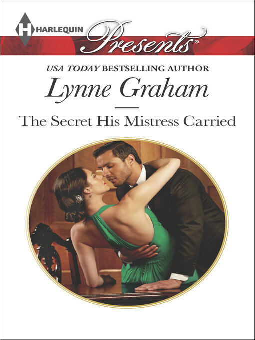 Title details for The Secret His Mistress Carried by Lynne Graham - Available